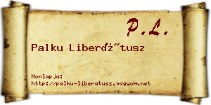 Palku Liberátusz névjegykártya